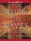 Cover image for To Rule the Waves
